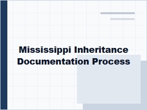 Mississippi Heir Search and Inheritance Process